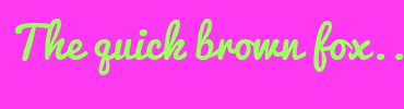 Image with Font Color 9EFF60 and Background Color FF39F2